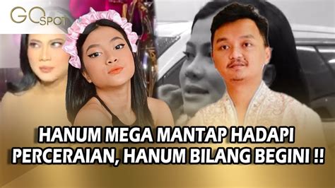 Hanum Mega Mantap Gugat Cerai Suami dan Laporkan .
